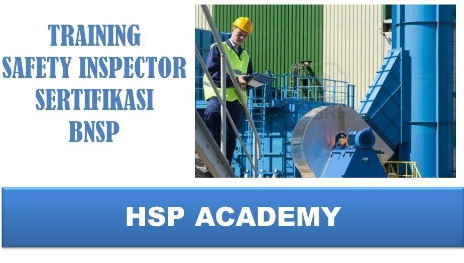 Training K3 Safety Inspector Bersertifikasi BNSP Training and