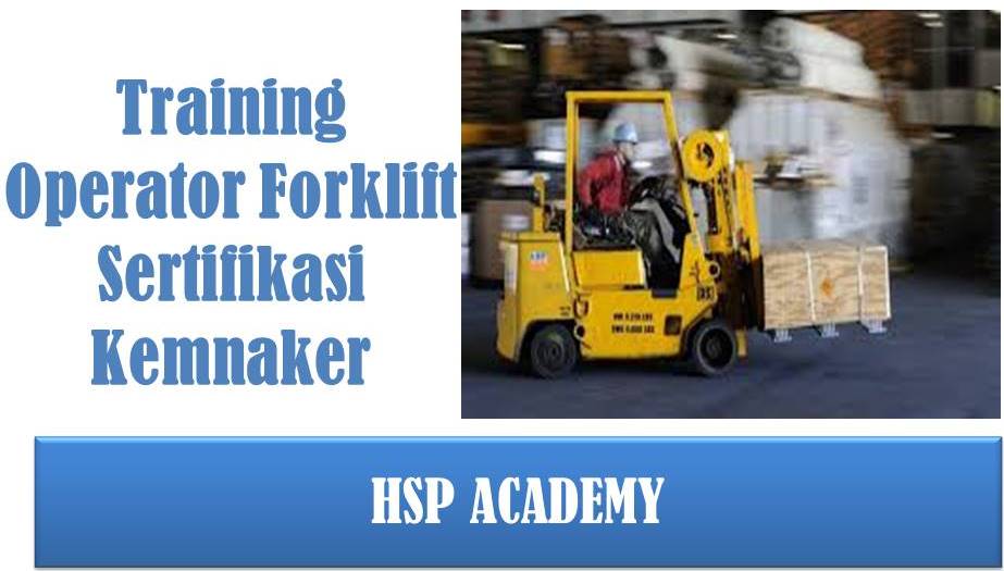 Training Operator Forklift Sertifikasi Kemnaker Training And Consulting Partner
